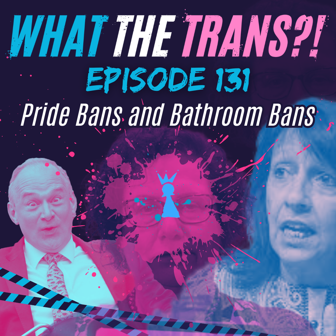 EP131 - Pride Bans & Bathroom Bans