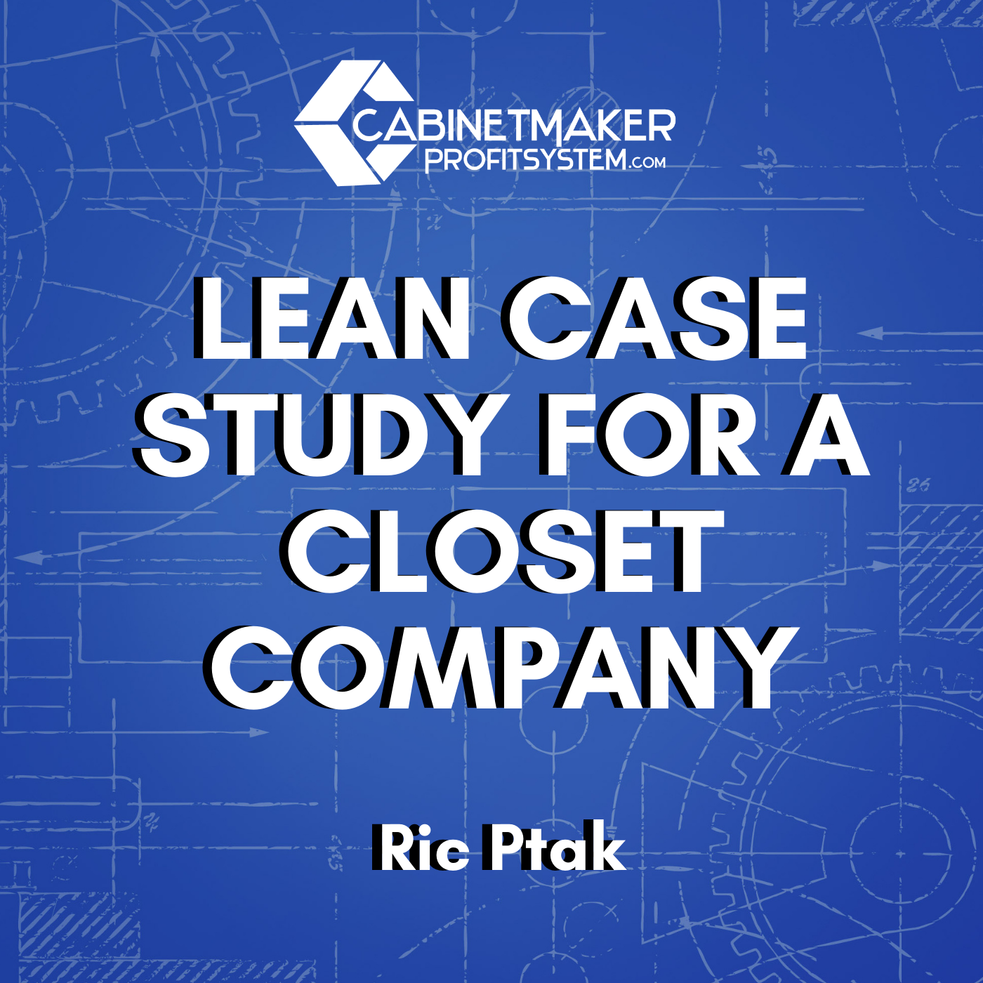 Cabinet Maker Profit System Podcast