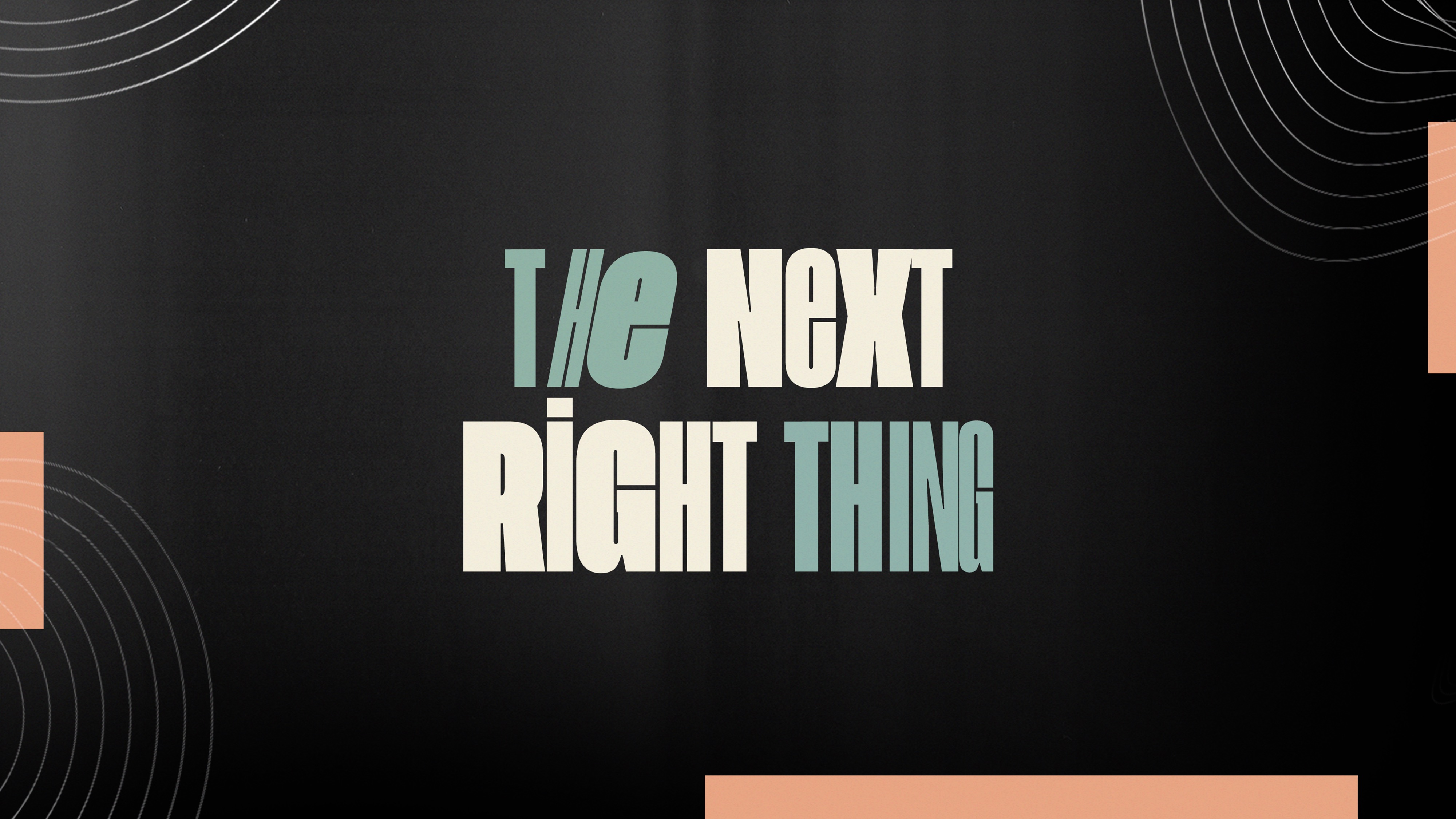 The Next Right Thing #2 - Normal Life