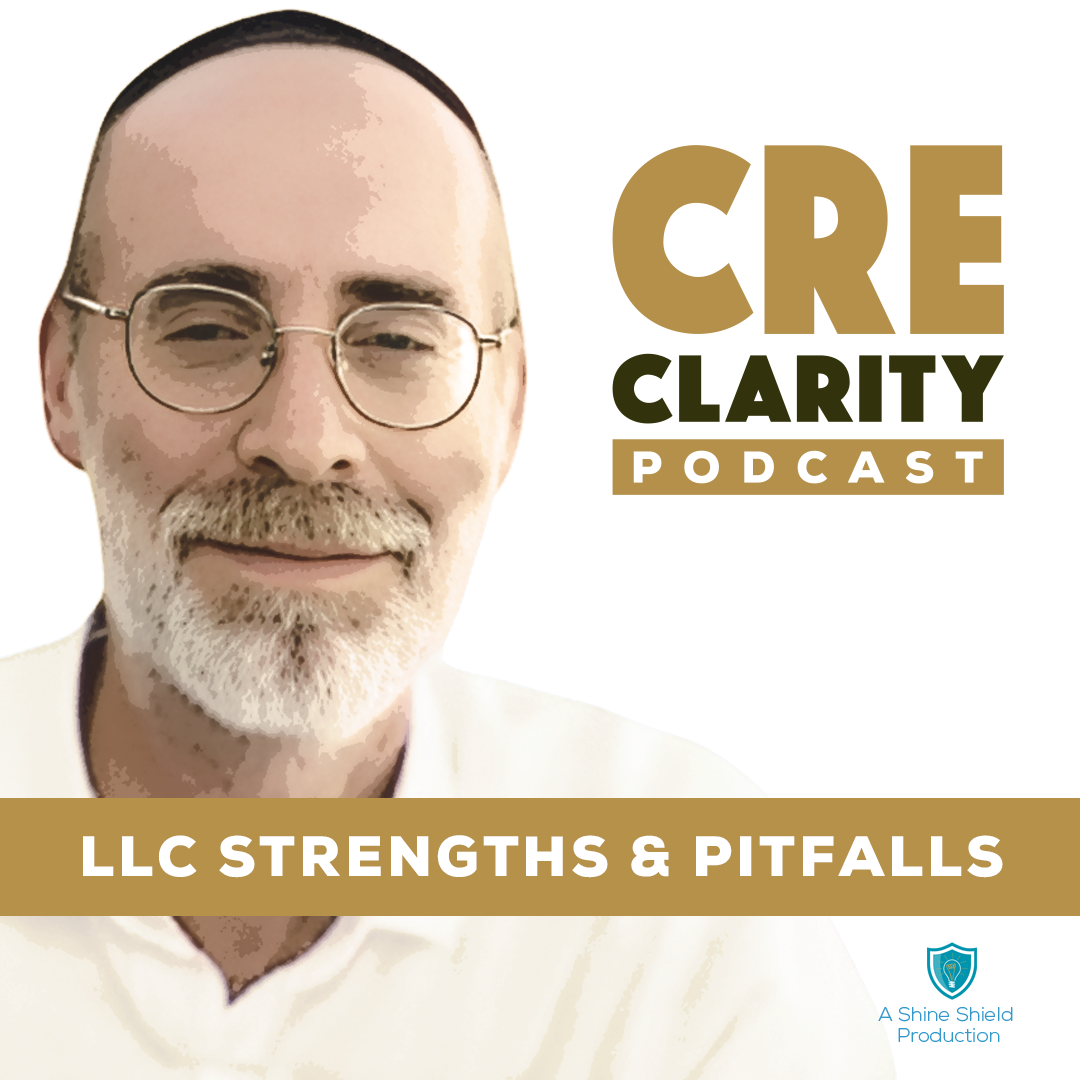 LLC Strengths & Pitfalls, with Tzvi Weiser