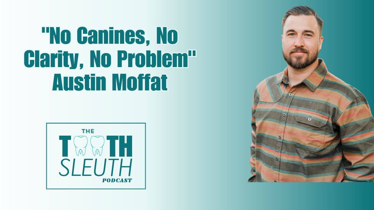 The Tooth Sleuth Podcast
