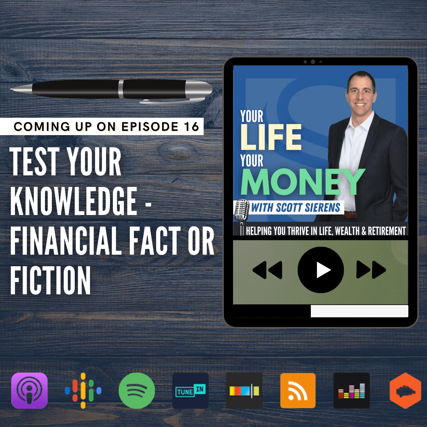 The Retirement Show: Your Life, Your Money with Scott Sierens