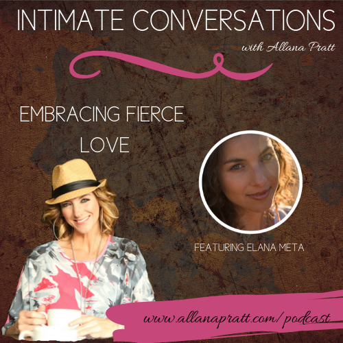 Elana Meta, Embracing Fierce Love
