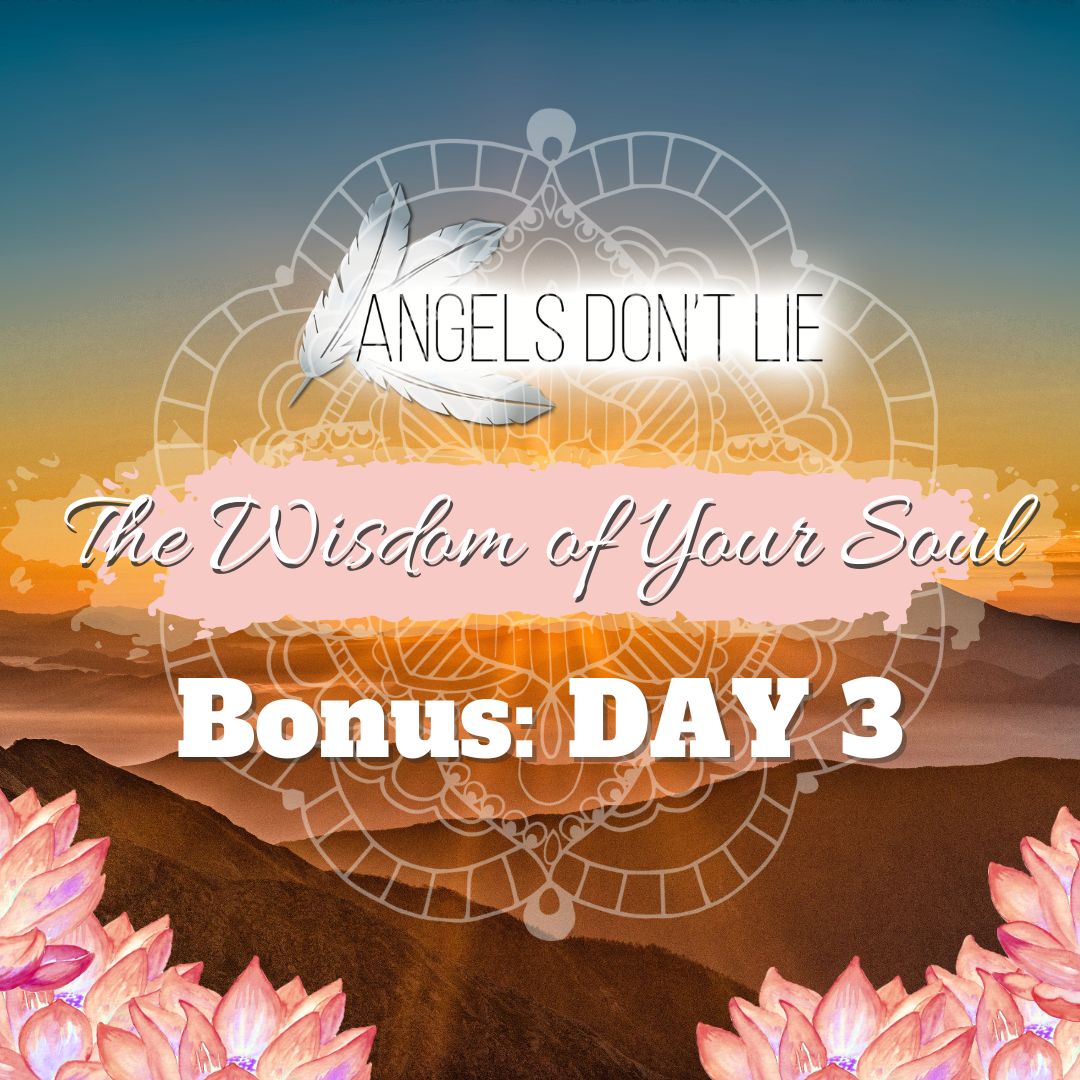 Wisdom of your Soul [BONUS Part 3 - Connecting with your Wisdom]