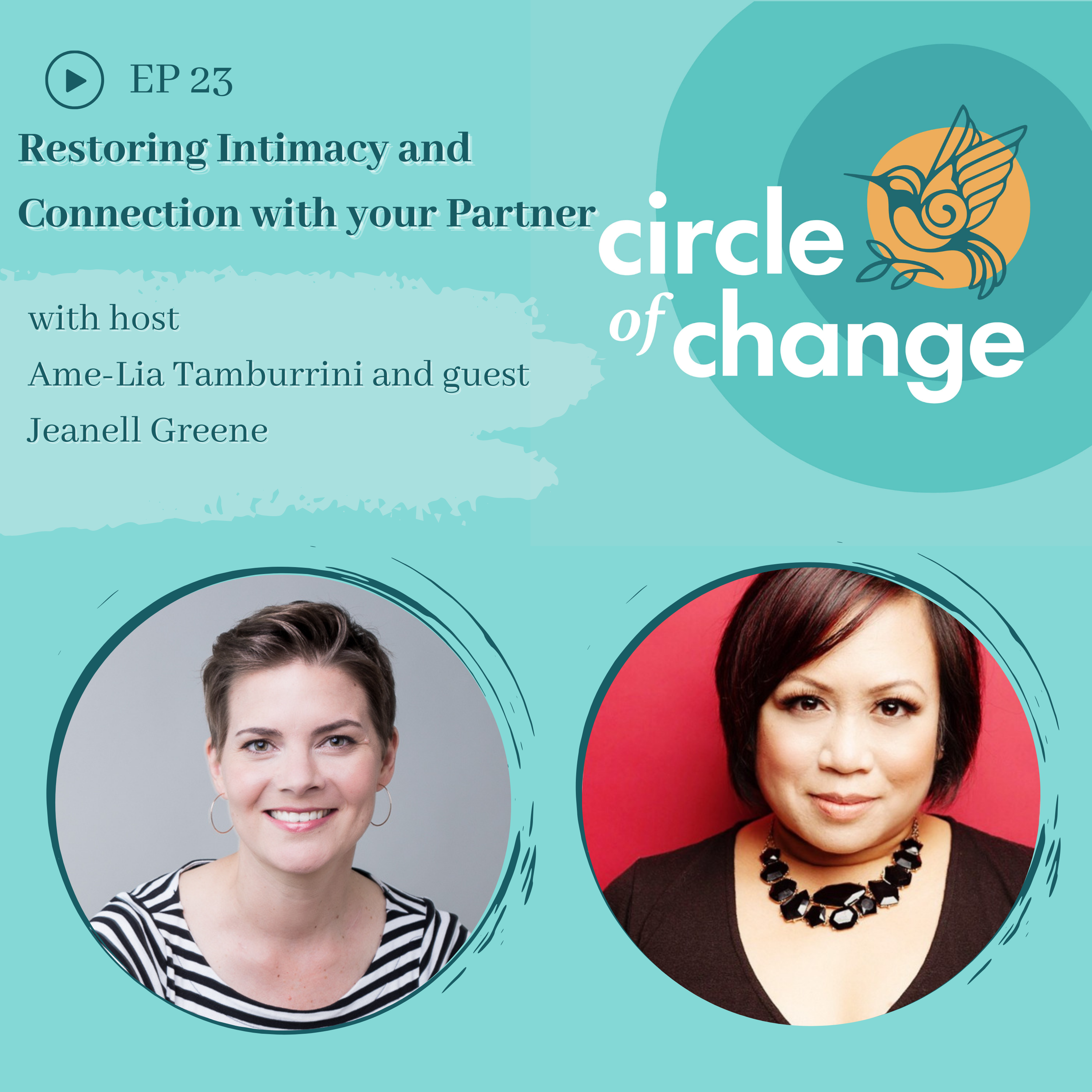 Jeanell Greene - Restoring Intimacy and Connection with your Partner - EP 23