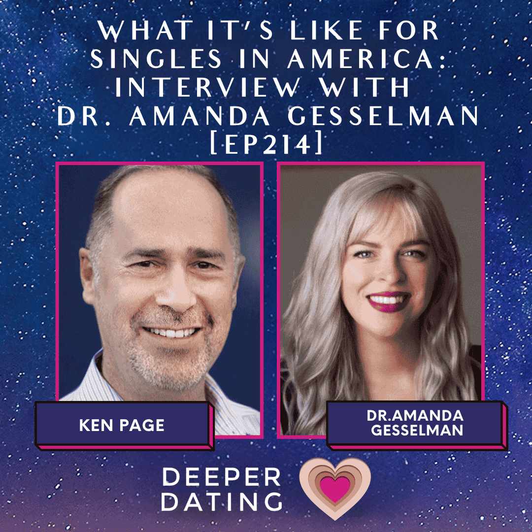 What it's Like For Singles in America: Interview with Dr. Amanda Gesselman [214]