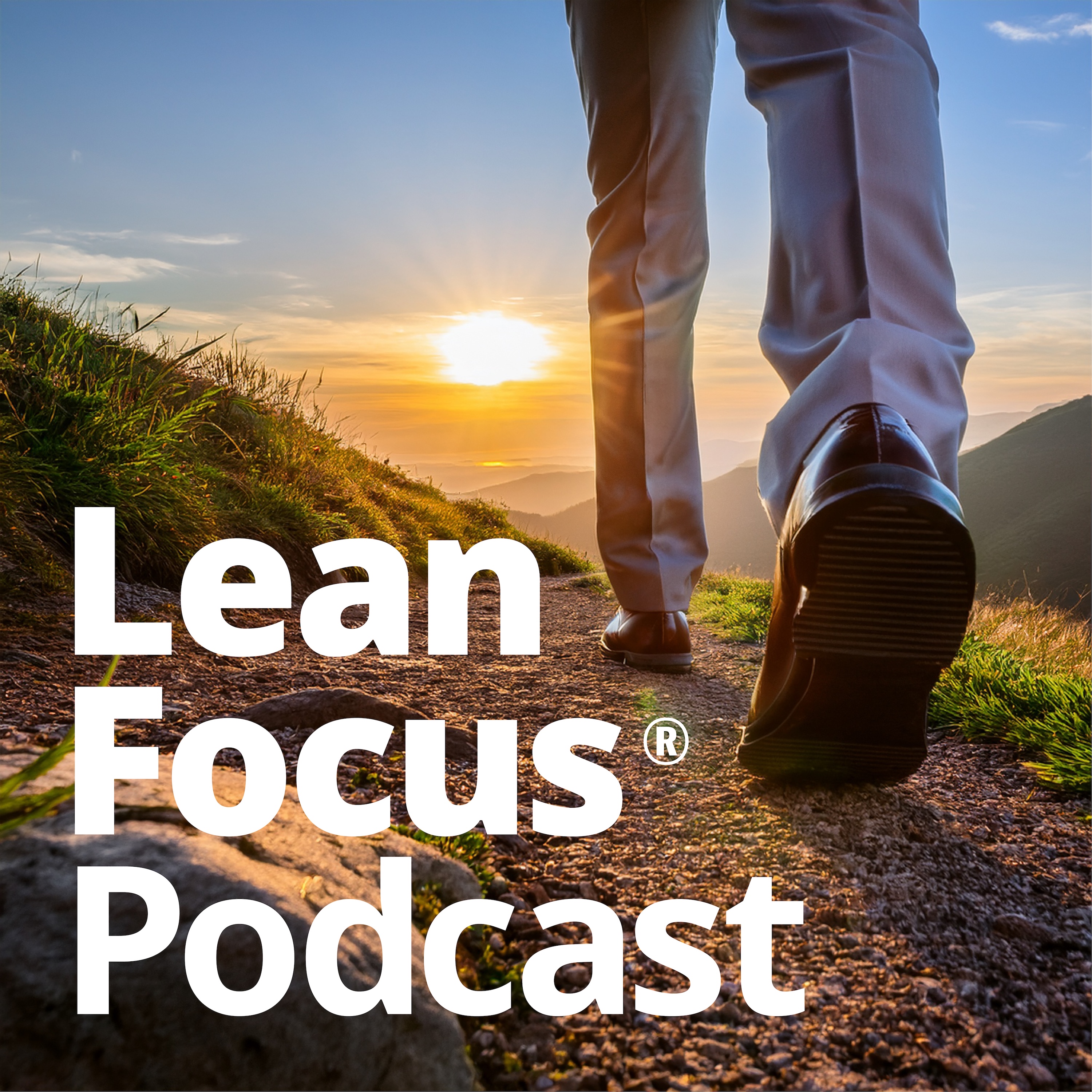 Lean Focus Podcast
