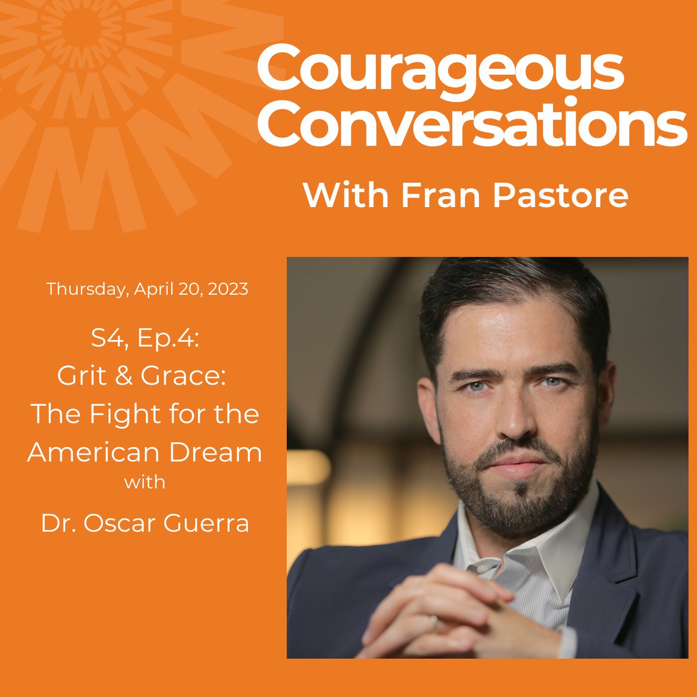 Courageous Conversations with Fran Pastore