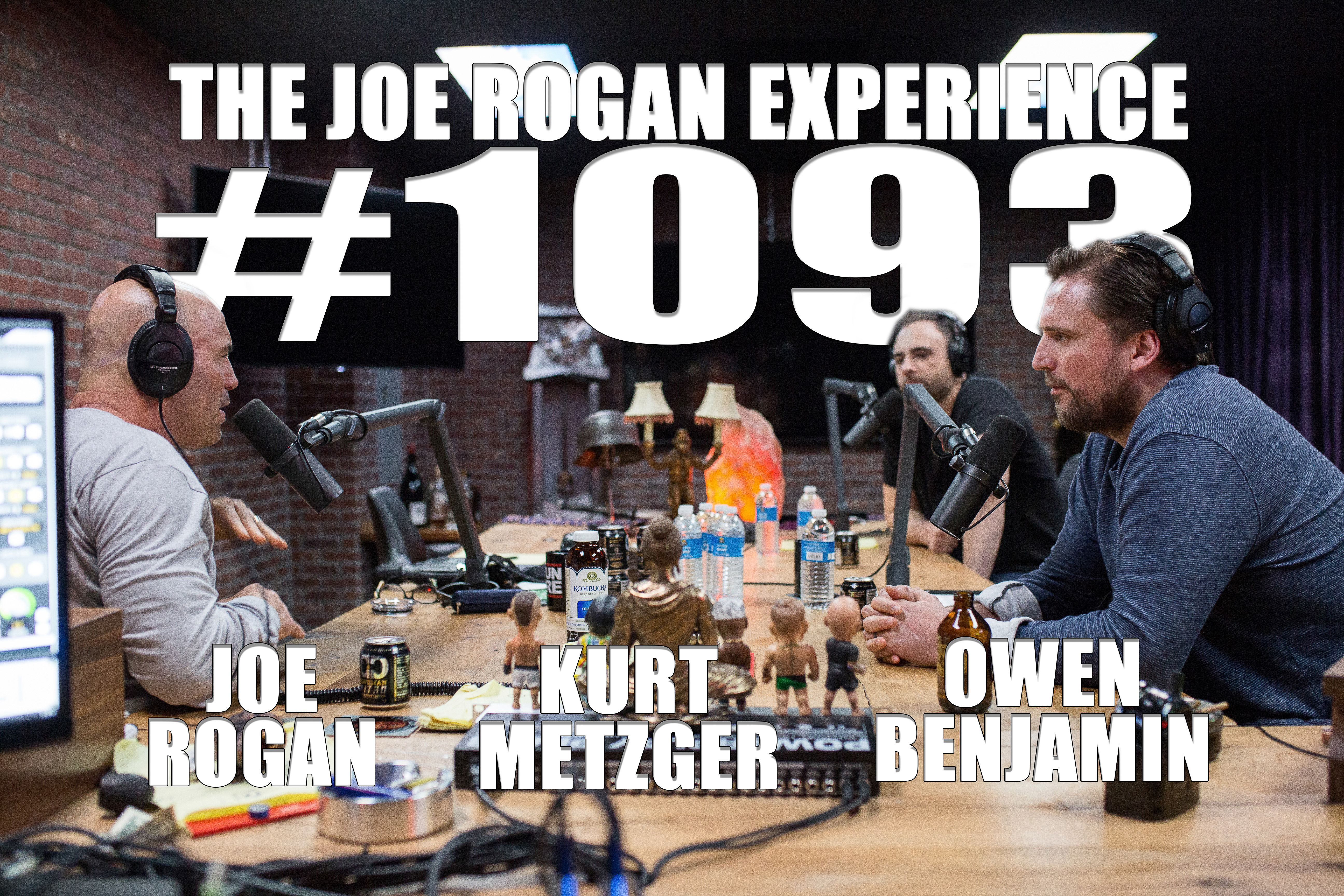 The Joe Rogan Experience #1093 - Owen Benjamin & Kurt Metzger