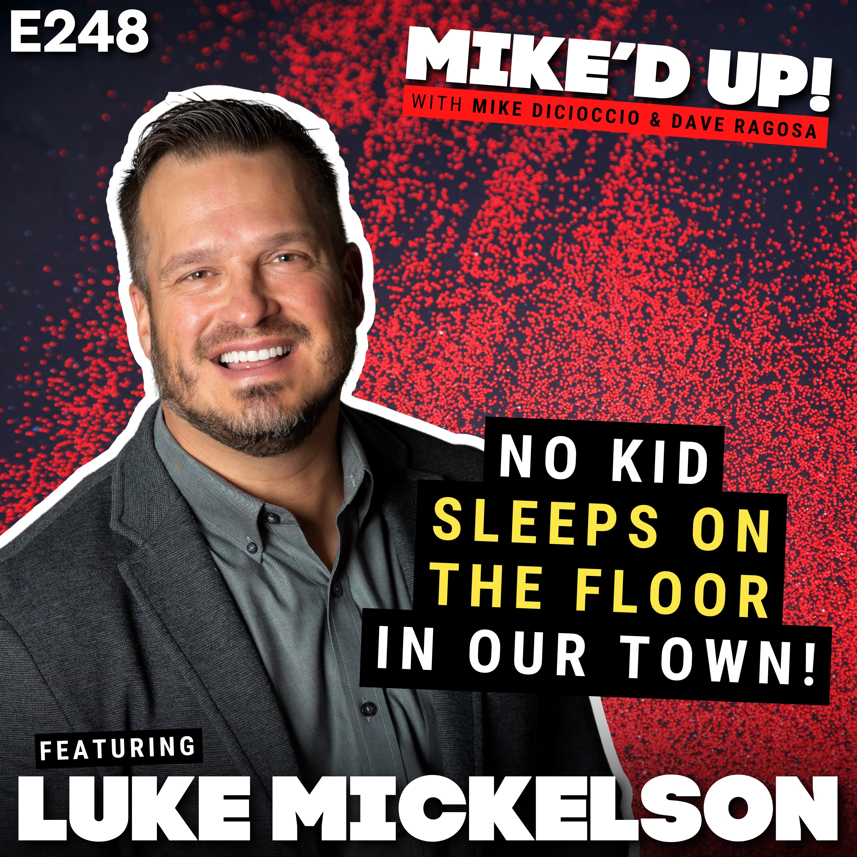 MIKE\'D UP!