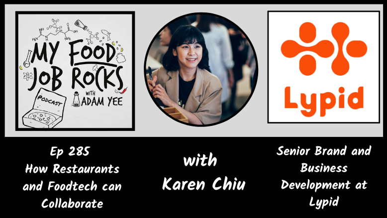 Ep. 285 - [Taiwan] How Restaurants and Foodtech can collaborate with Karen Chiu, Senior Brand and Business Development at Lypid