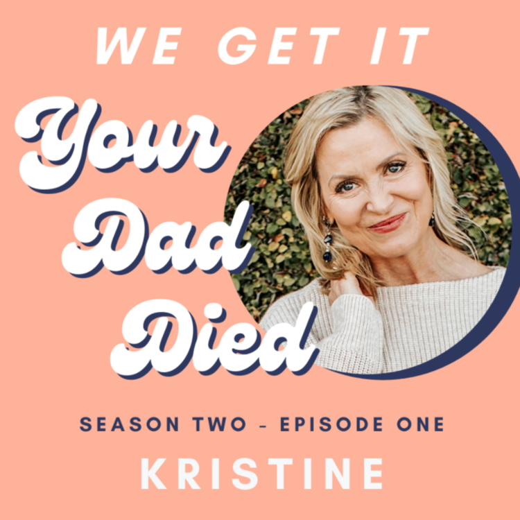 We Get It, Your Dad Died