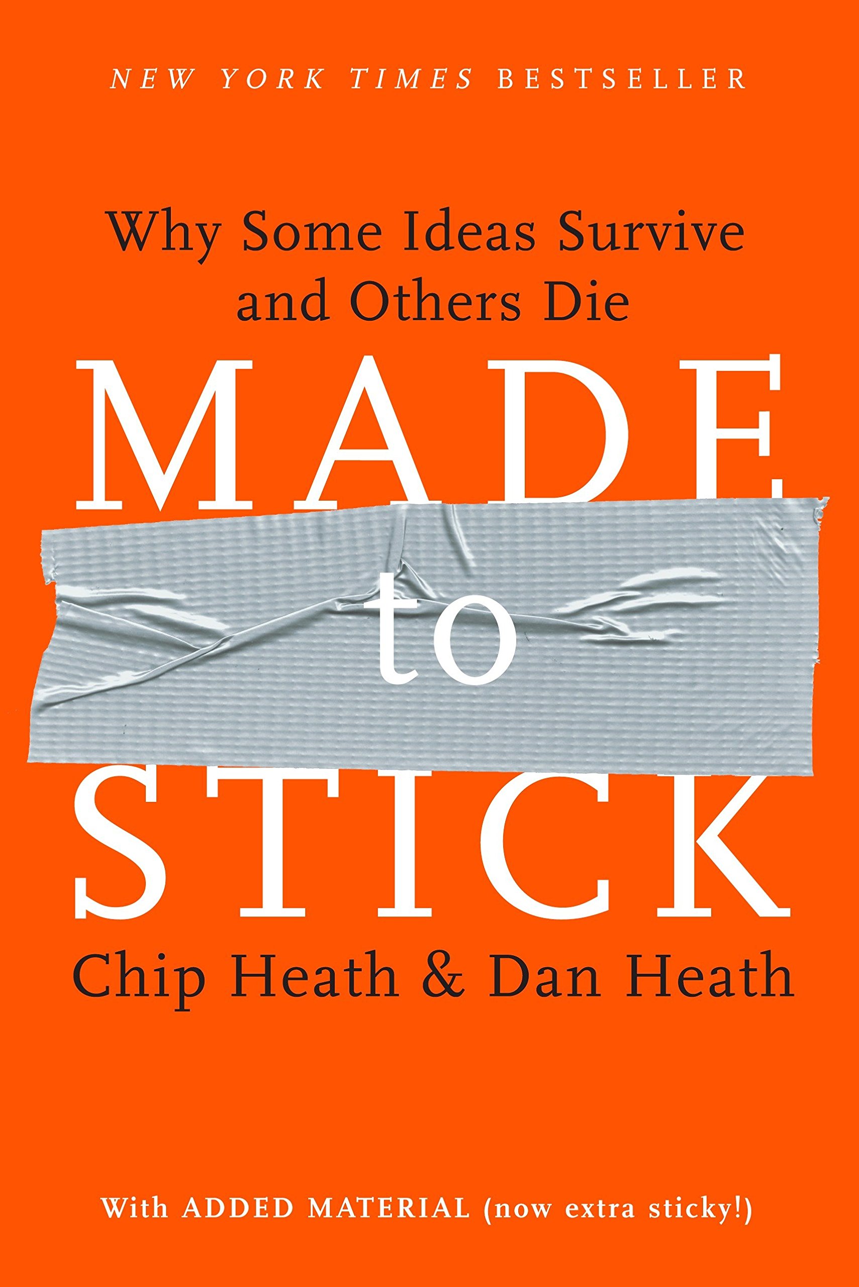 653. [Book Review] Made To Stick By Chip Heath and Dan Heath