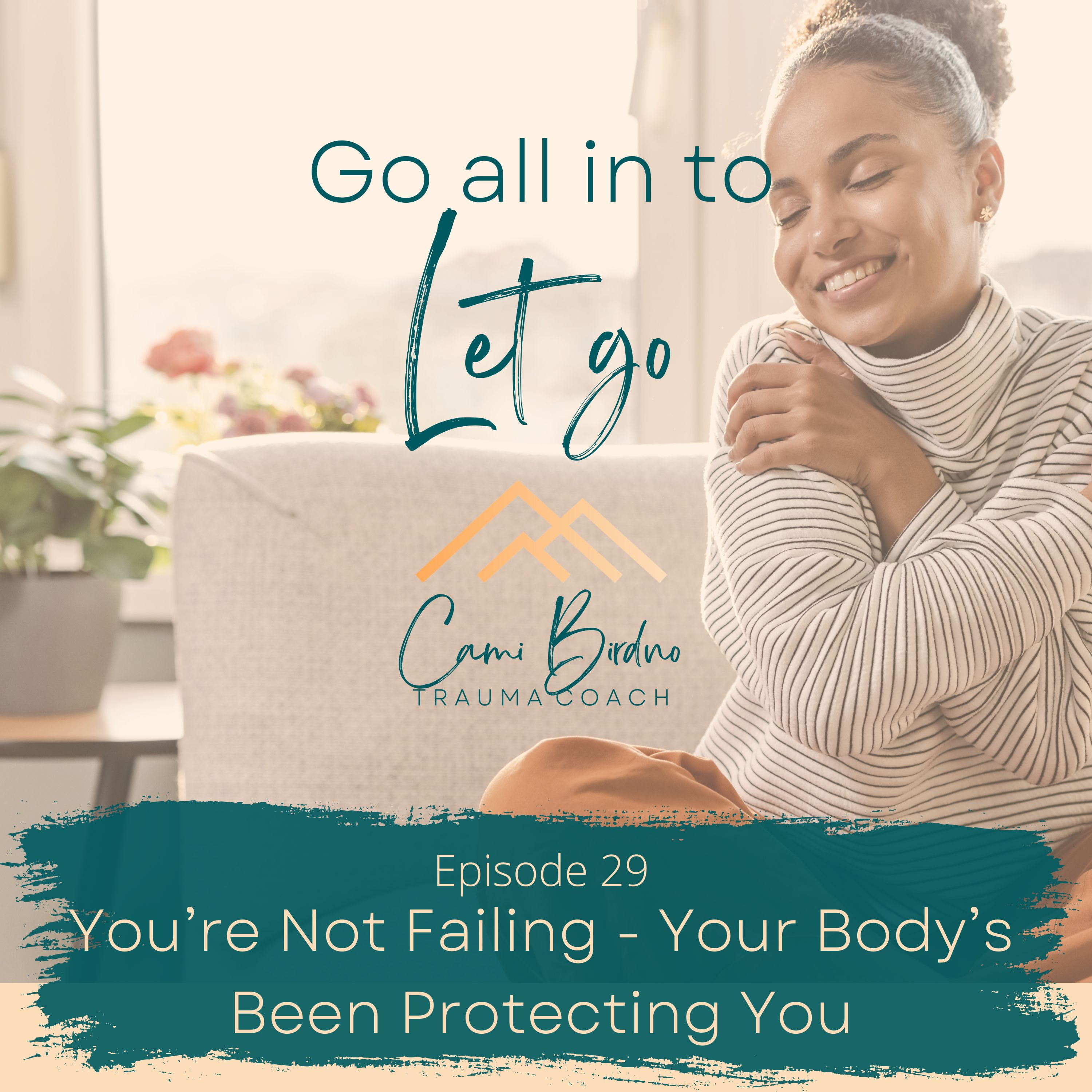 Go all in to Let go - Trauma Healing Insights