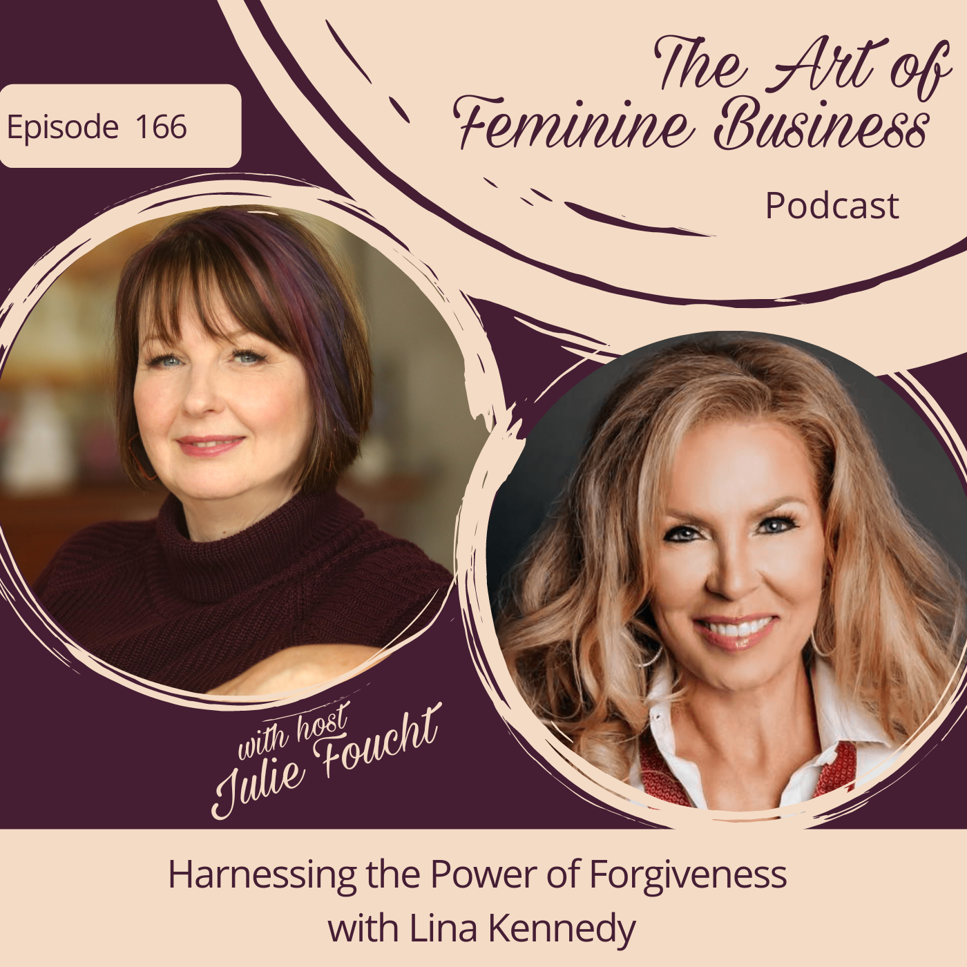 The Art of Feminine Business with Julie Foucht