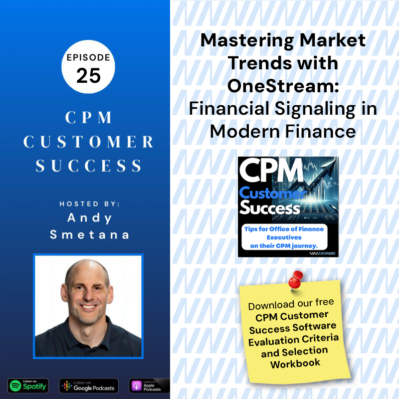 OneStream CPM Customer Success: Tips for Office of Finance Executives on their Corporate Performance Management journey