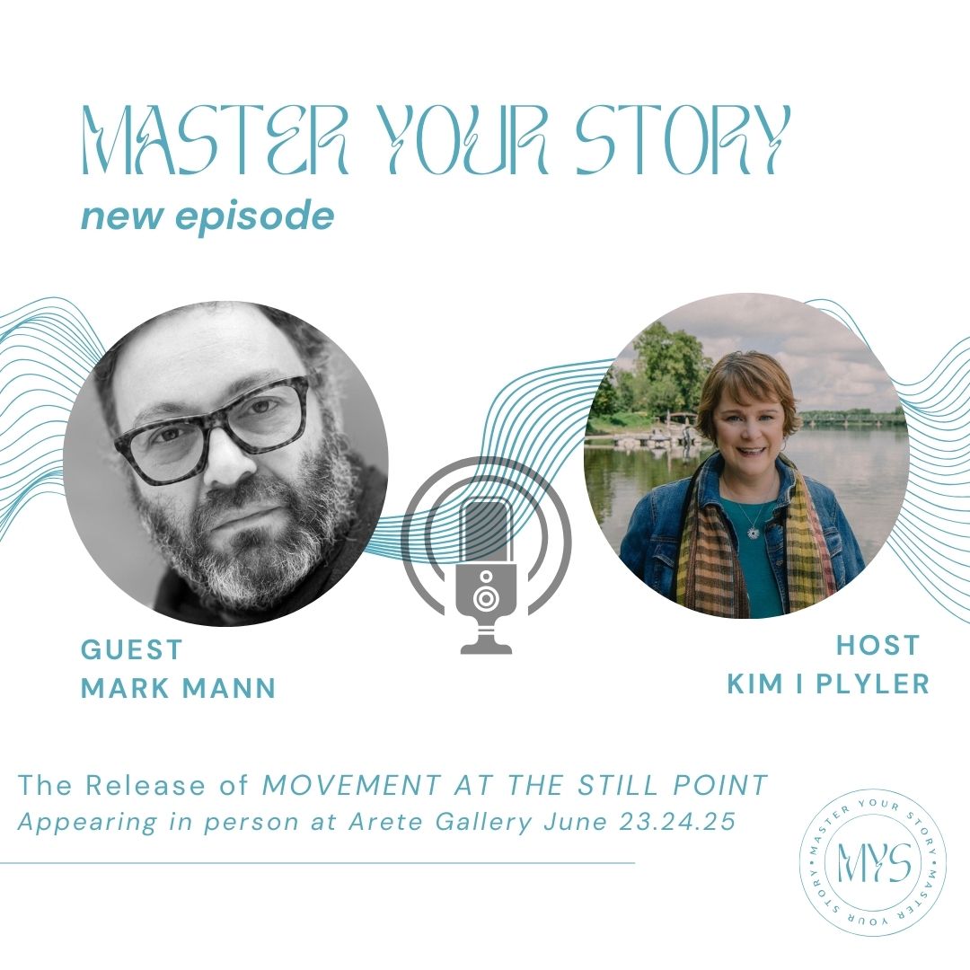 Mark Mann, World Famous Photographer, Discusses Movement at the Still Point with Host Kim I Plyler