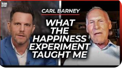 What You Need to Know About the ‘Happiness Experiment’ | Carl Barney