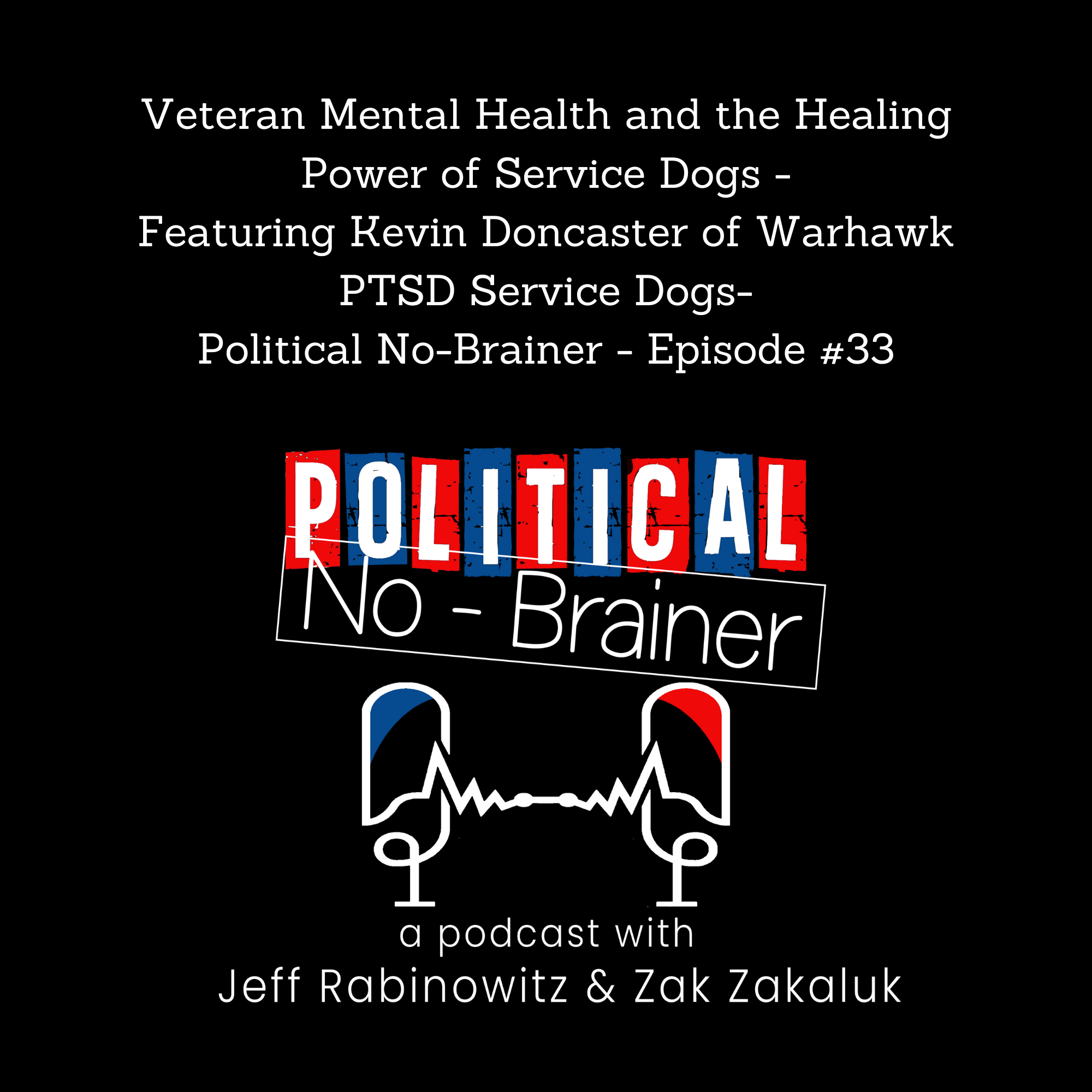 Political No-Brainer Podcast