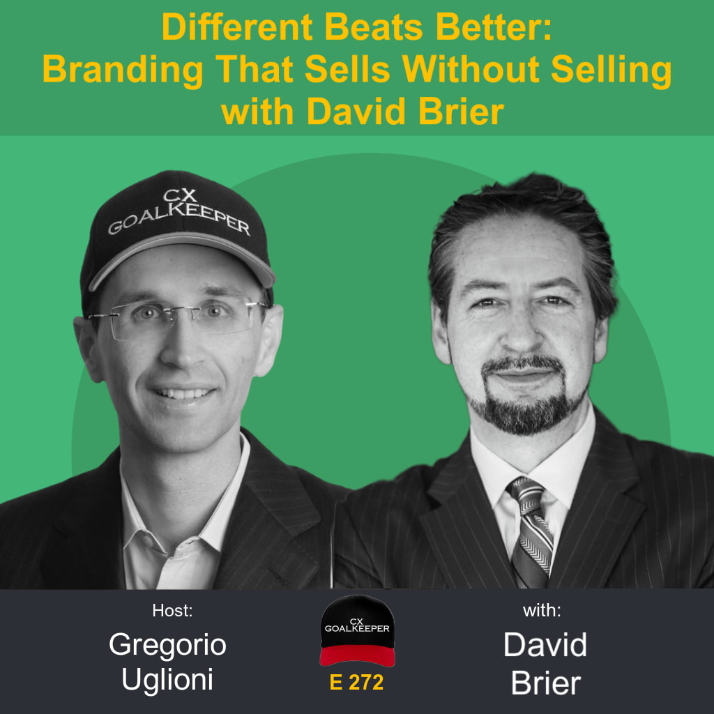 #272: Different Beats Better: Branding That Sells Without Selling with David Brier #272: Different Beats Better: Branding That Sells Without Selling with David Brier