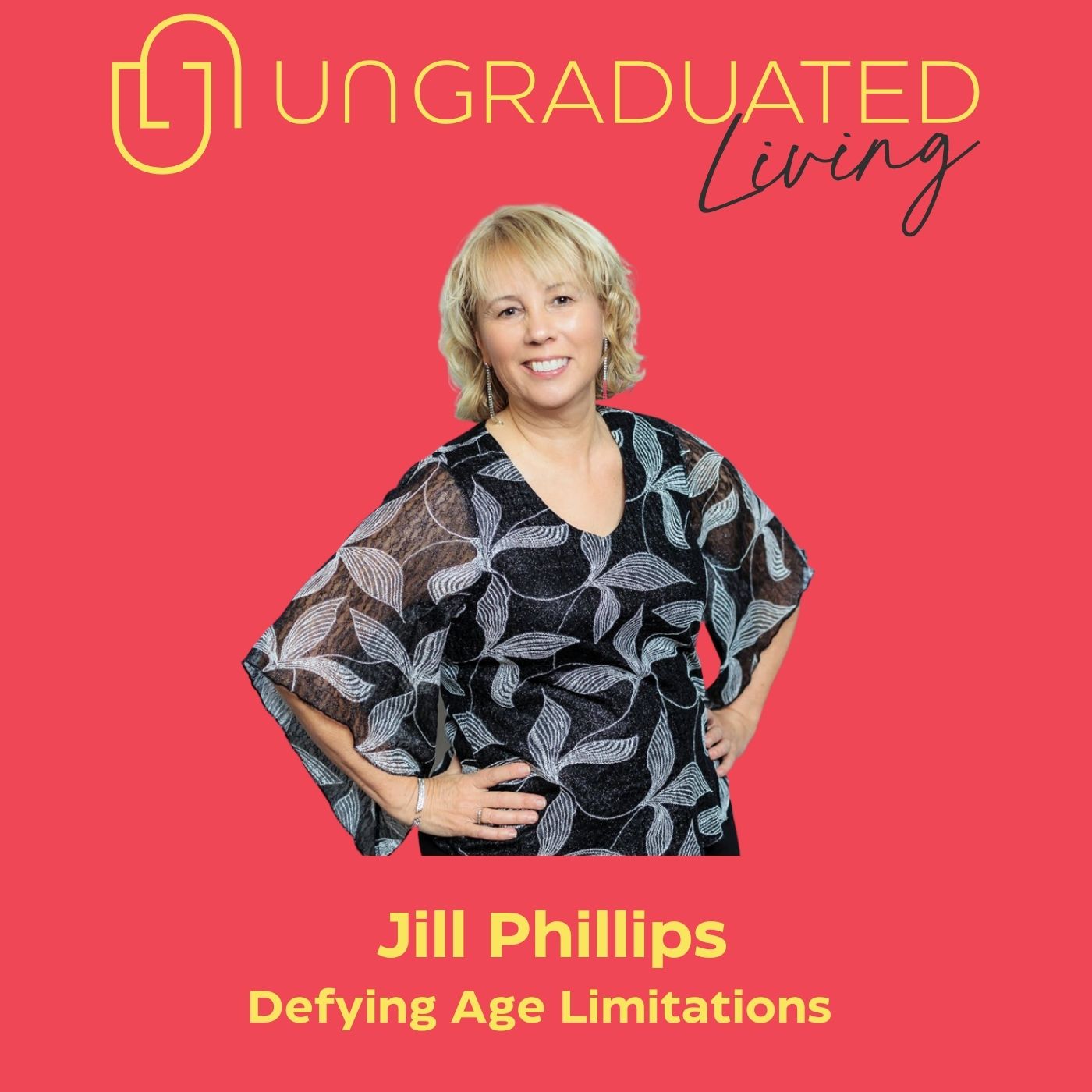 |Jill Phillips| Defying Age Limitations