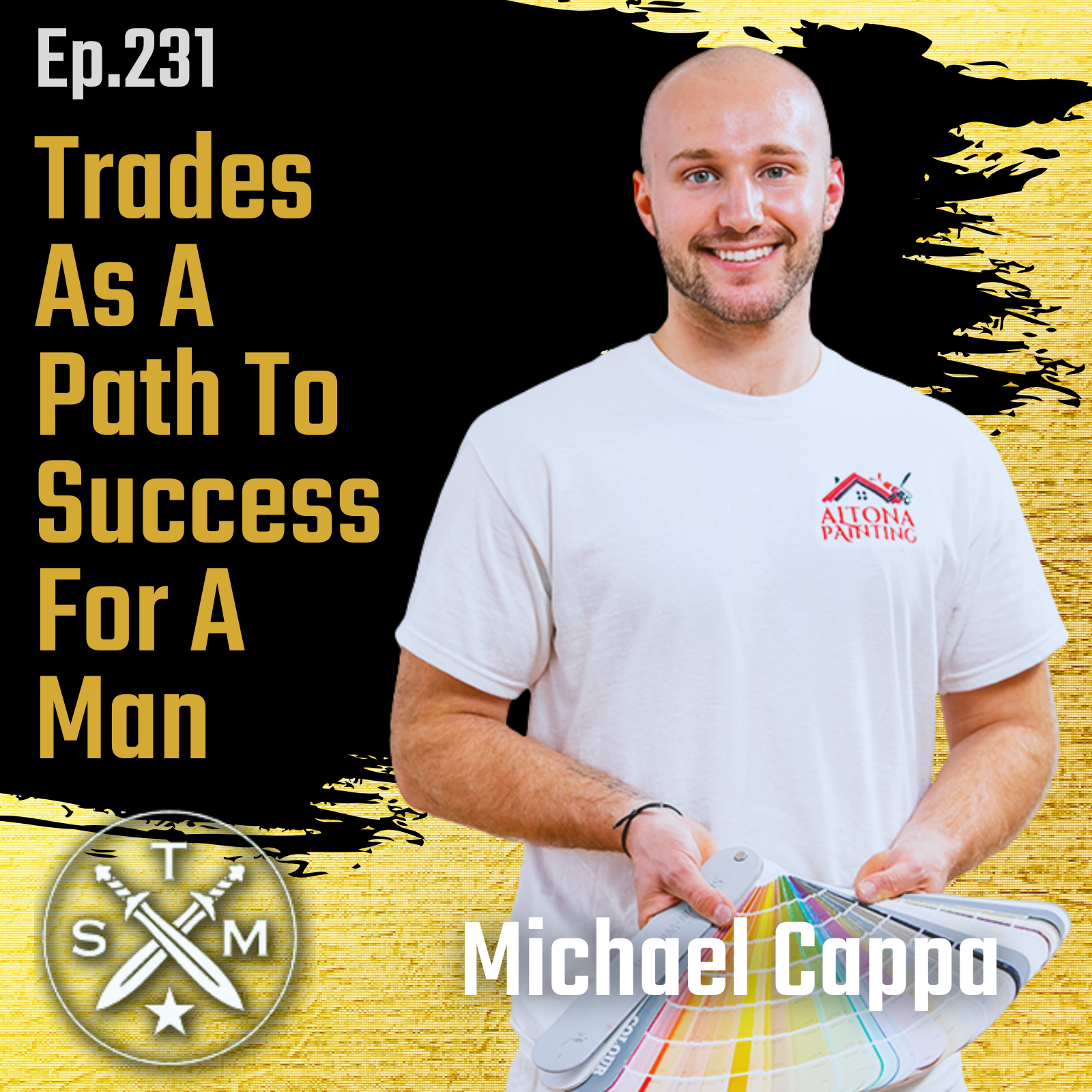 EP231: Michael Cappa - Trades As A Path To Success For A Man