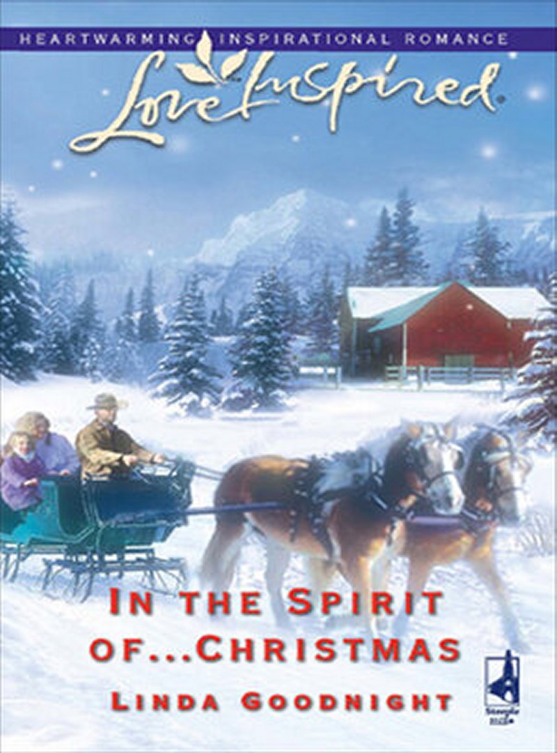 🎄 CHRISTMAS PROLOGUES - IN THE SPIRIT OF CHRISTMAS by Linda Goodnight