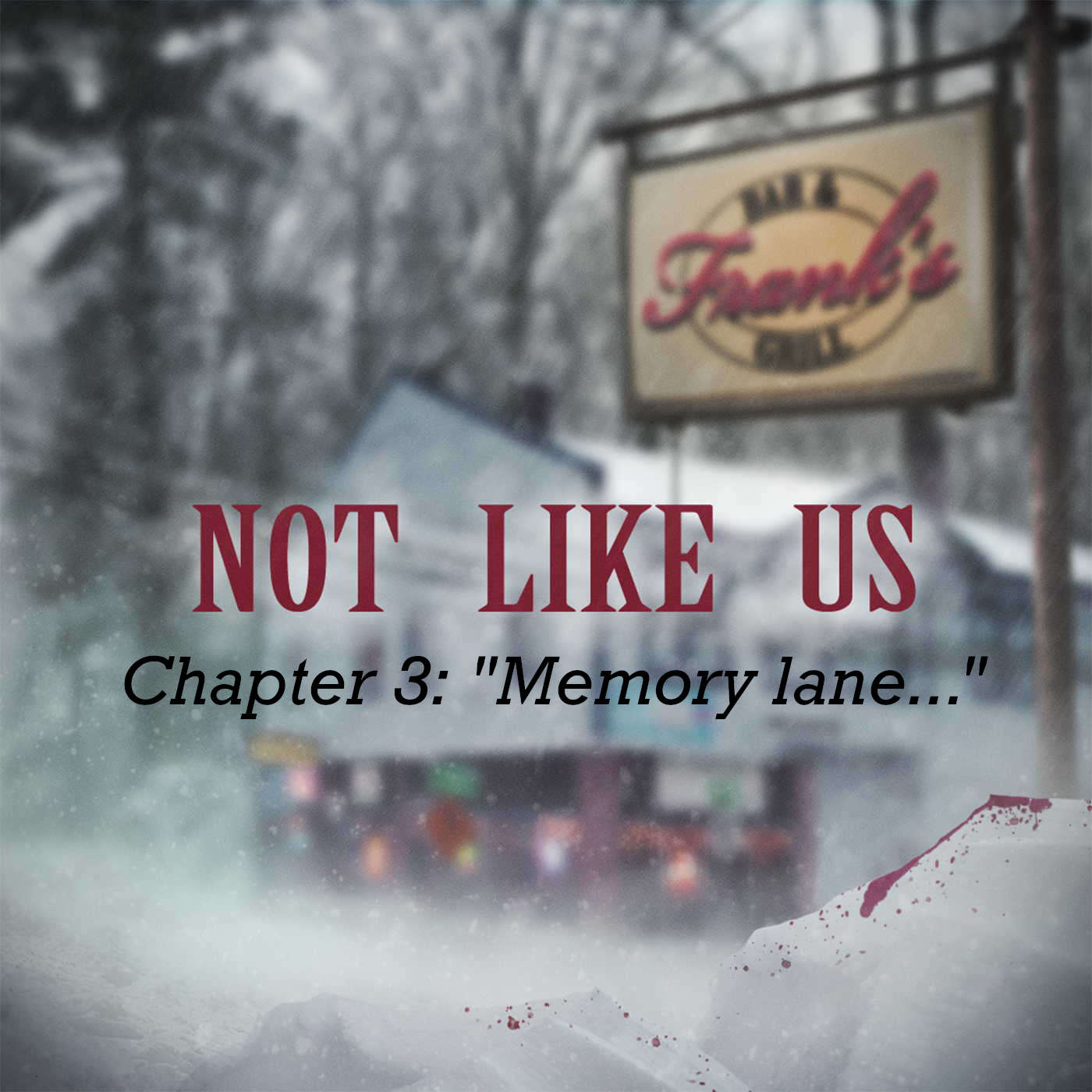 Chapter 3: "Memory Lane"