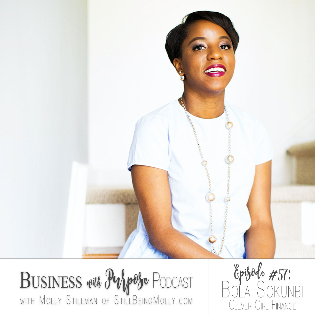 EP 57: Bola Sokunbi, Clever Girl Finance