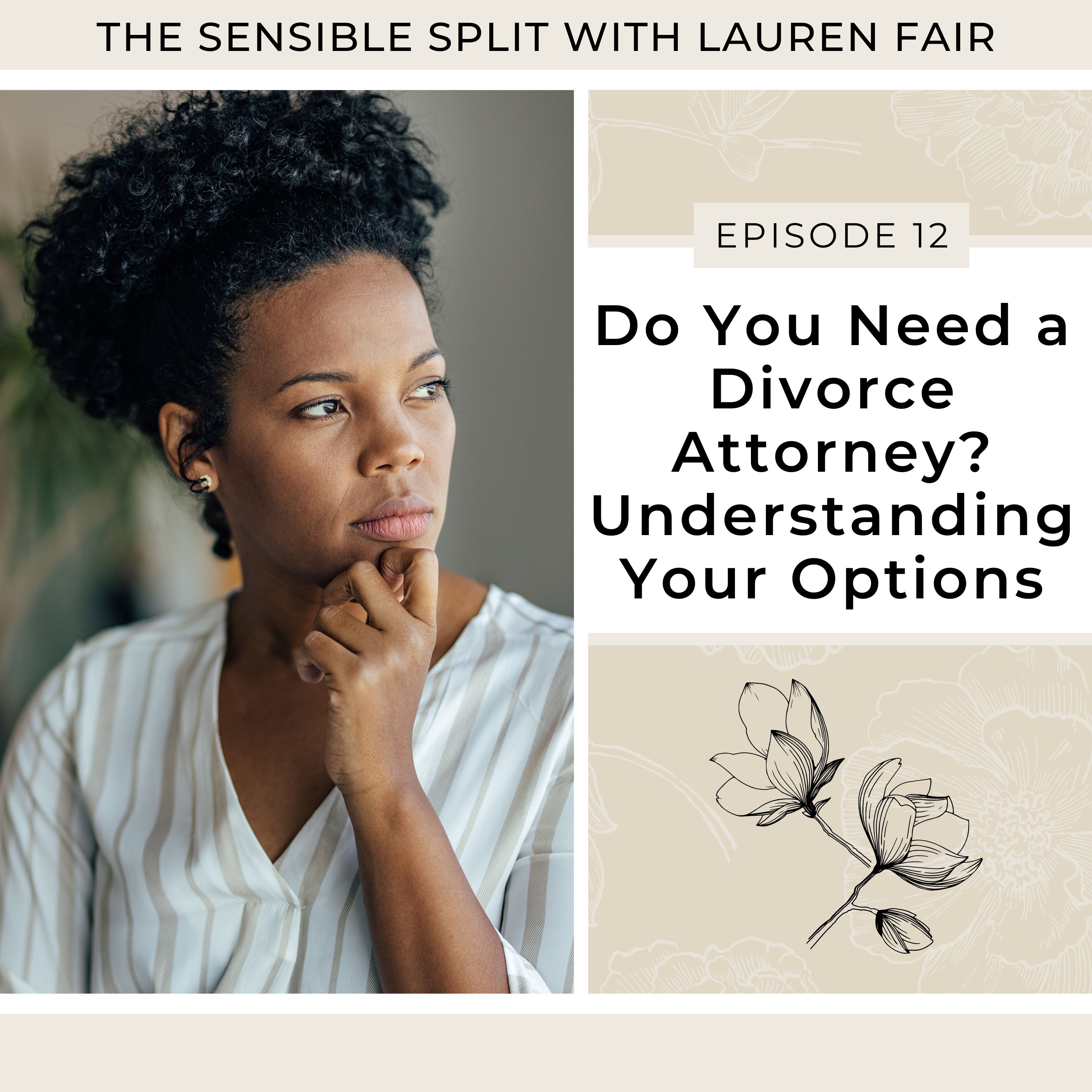 12. Do You Need a Divorce Attorney? Understanding Your Options