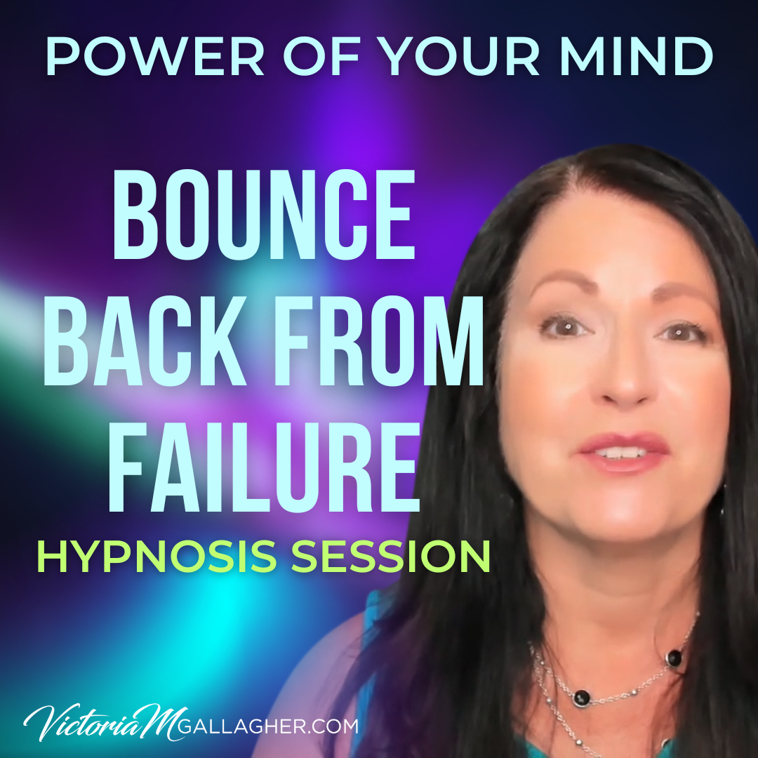 #389 Bounce Back From Failure- Hypnosis Session