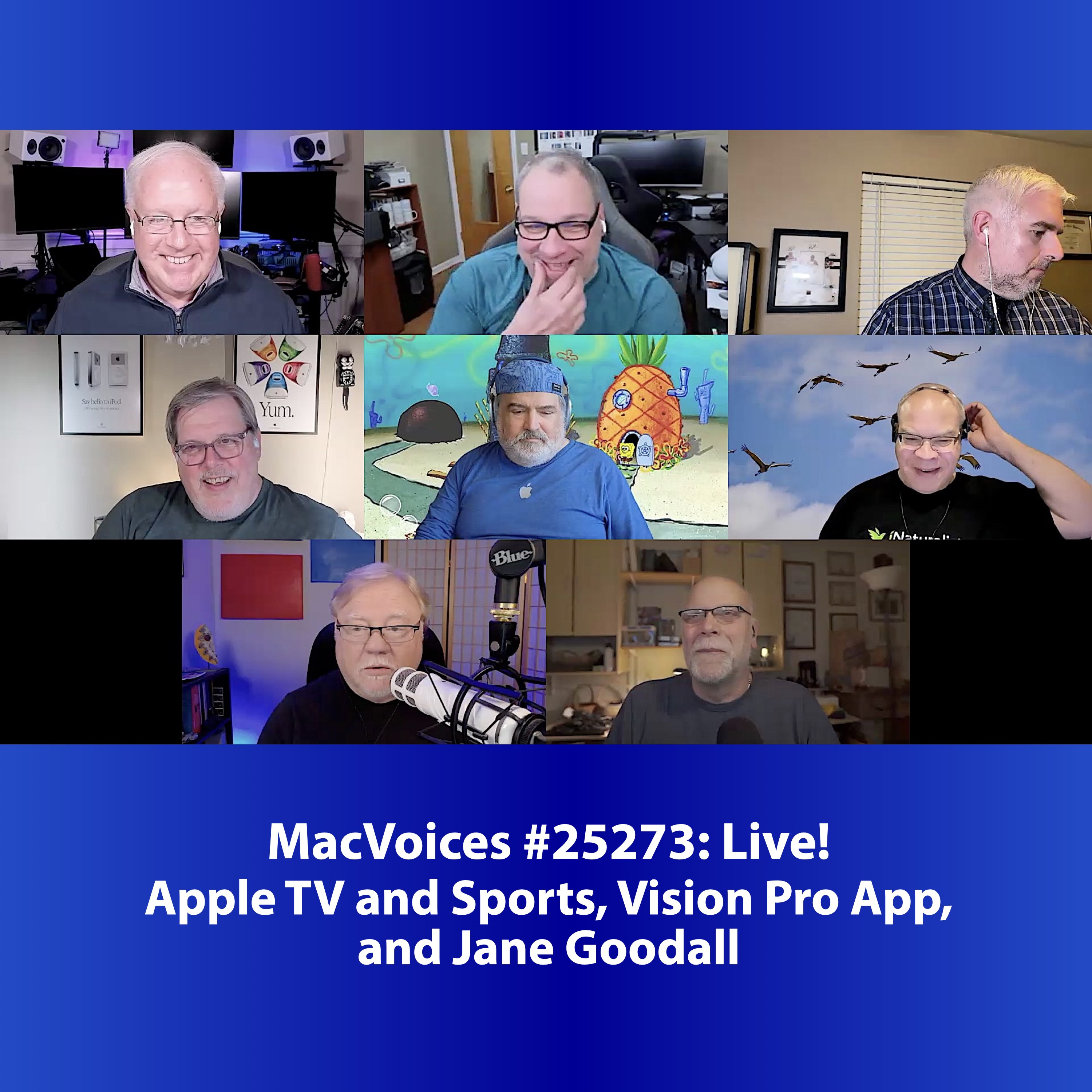 MacVoices #25273: Live! - Apple TV and Sports, Vision Pro App, and Jane Goodall MacVoices #25273: Live! - Apple TV and Sports, Vision Pro App, and Jane Goodall