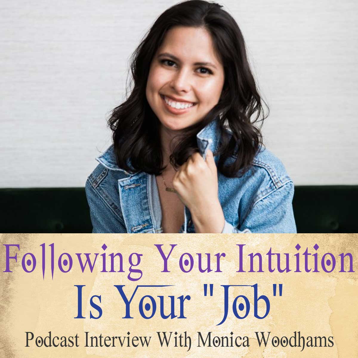 32 Following Your Intuition IS Your 