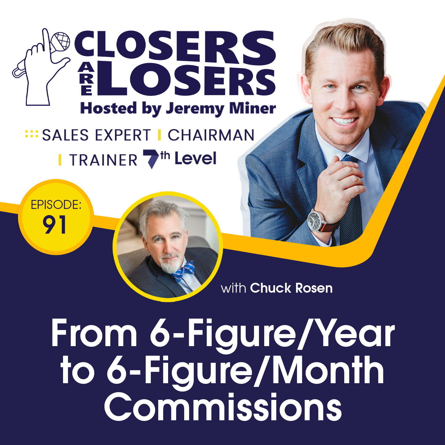 From 6-Figure/Year to 6-Figure/Month Commissions with Chuck Rosen