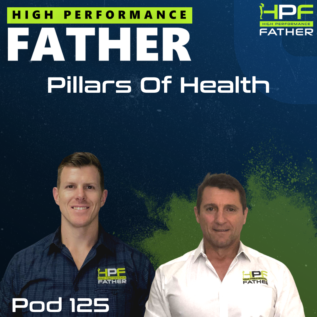 125. HPF - The Pillars Of Health