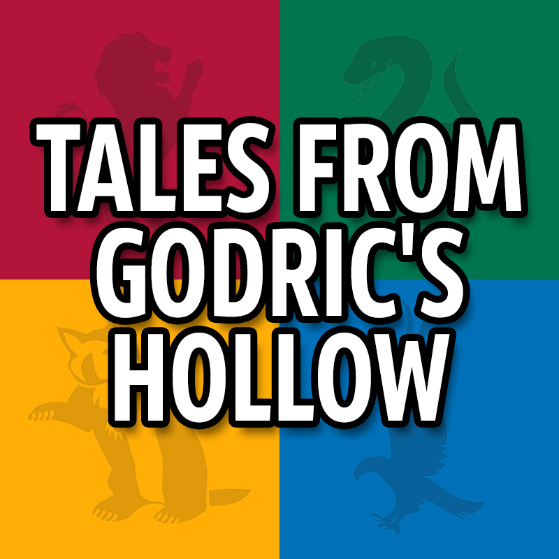 Tales from Godric\'s Hollow - Discussing Harry Potter Books, Movies, and News