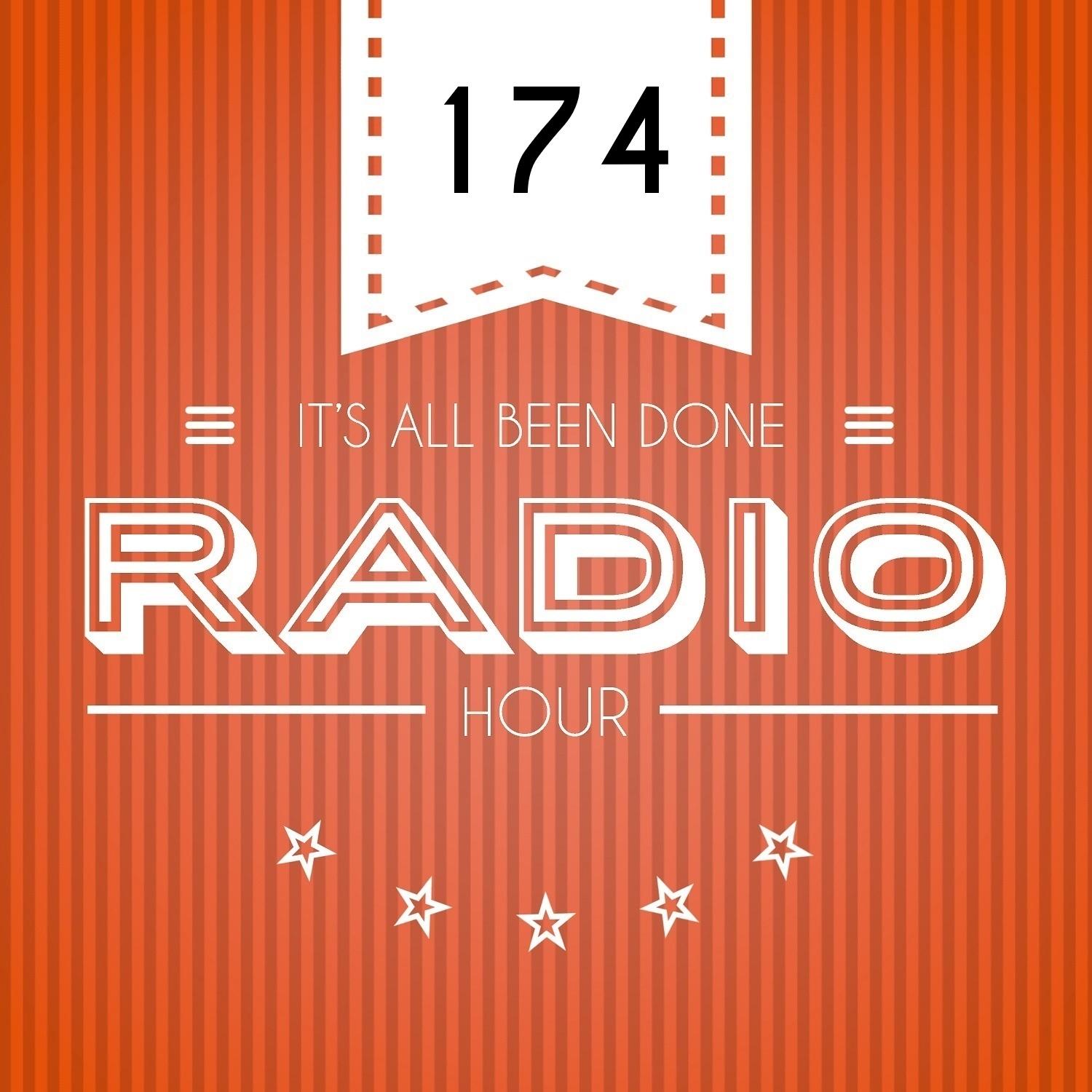 It\'s All Been Done Radio Hour