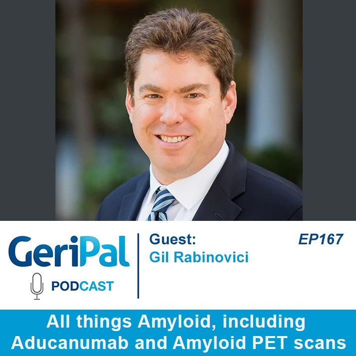 All things Amyloid, including Aducanumab and Amyloid PET scans with Gil Rabinovici