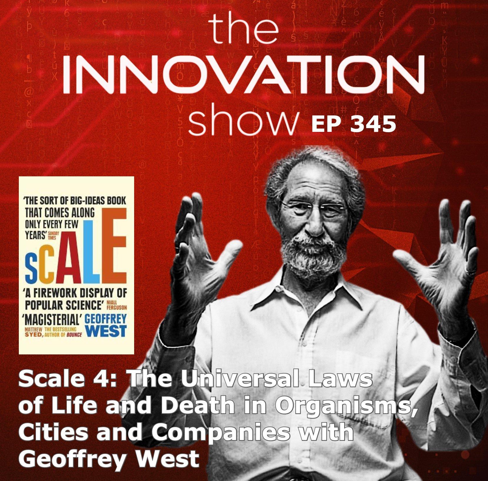 Scale with Geoffrey West Part 4