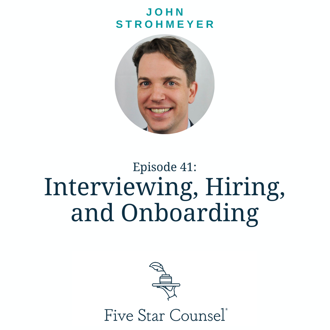 41. Interviewing, Hiring, and Onboarding