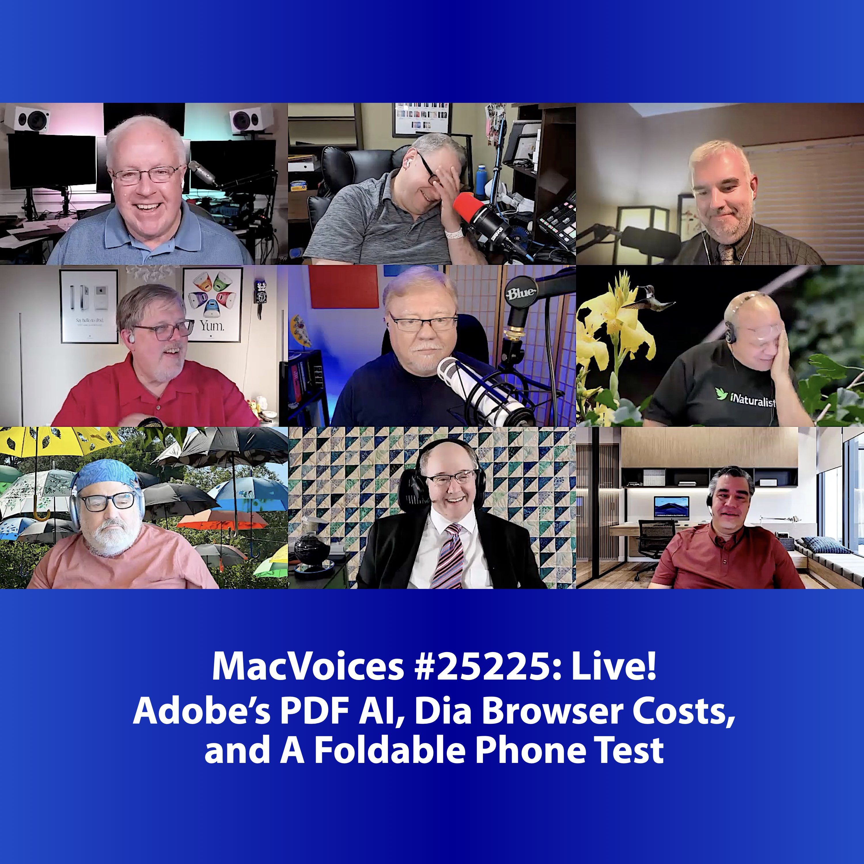 MacVoices #25225: Live! - Adobe’s PDF AI, Dia Browser Costs, and A Foldable Phone Test
