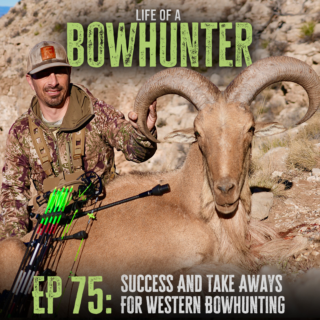 Eastmans\' Life Of A Bowhunter Podcast