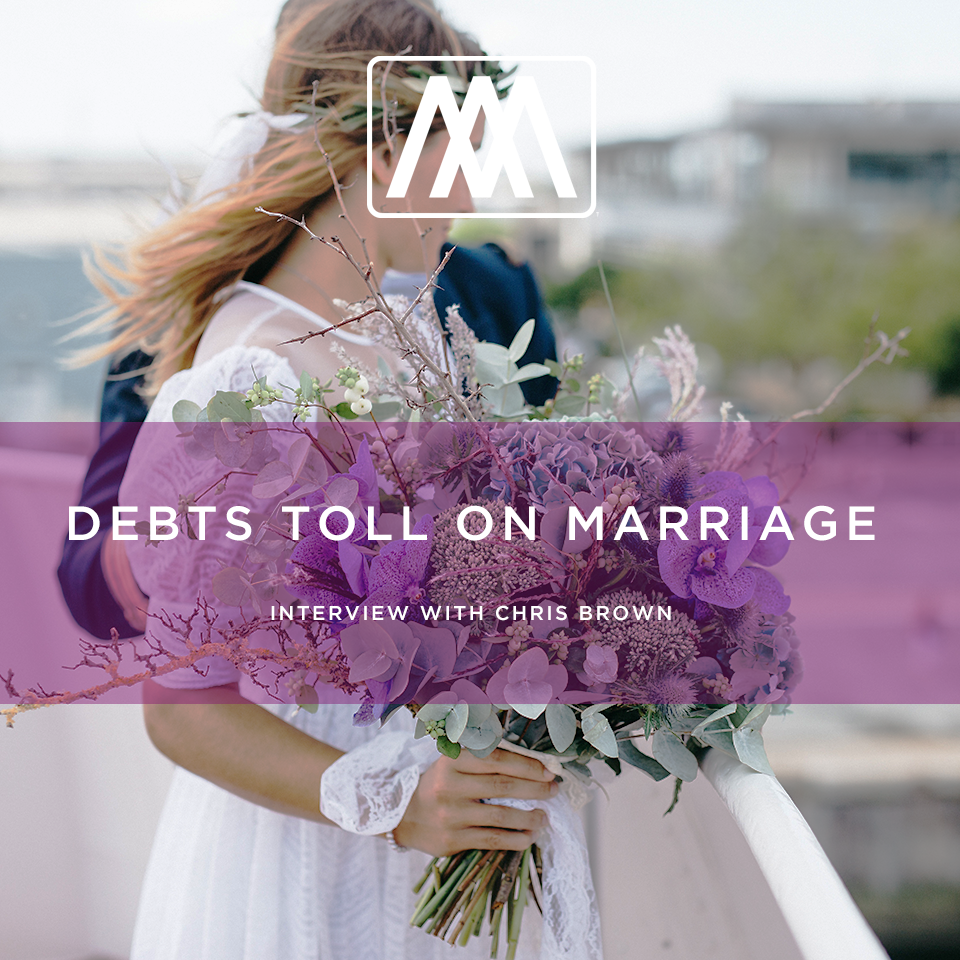 cover of episode Debt’s Toll on Marriage: Interview with Chris Brown | Ep. 27
