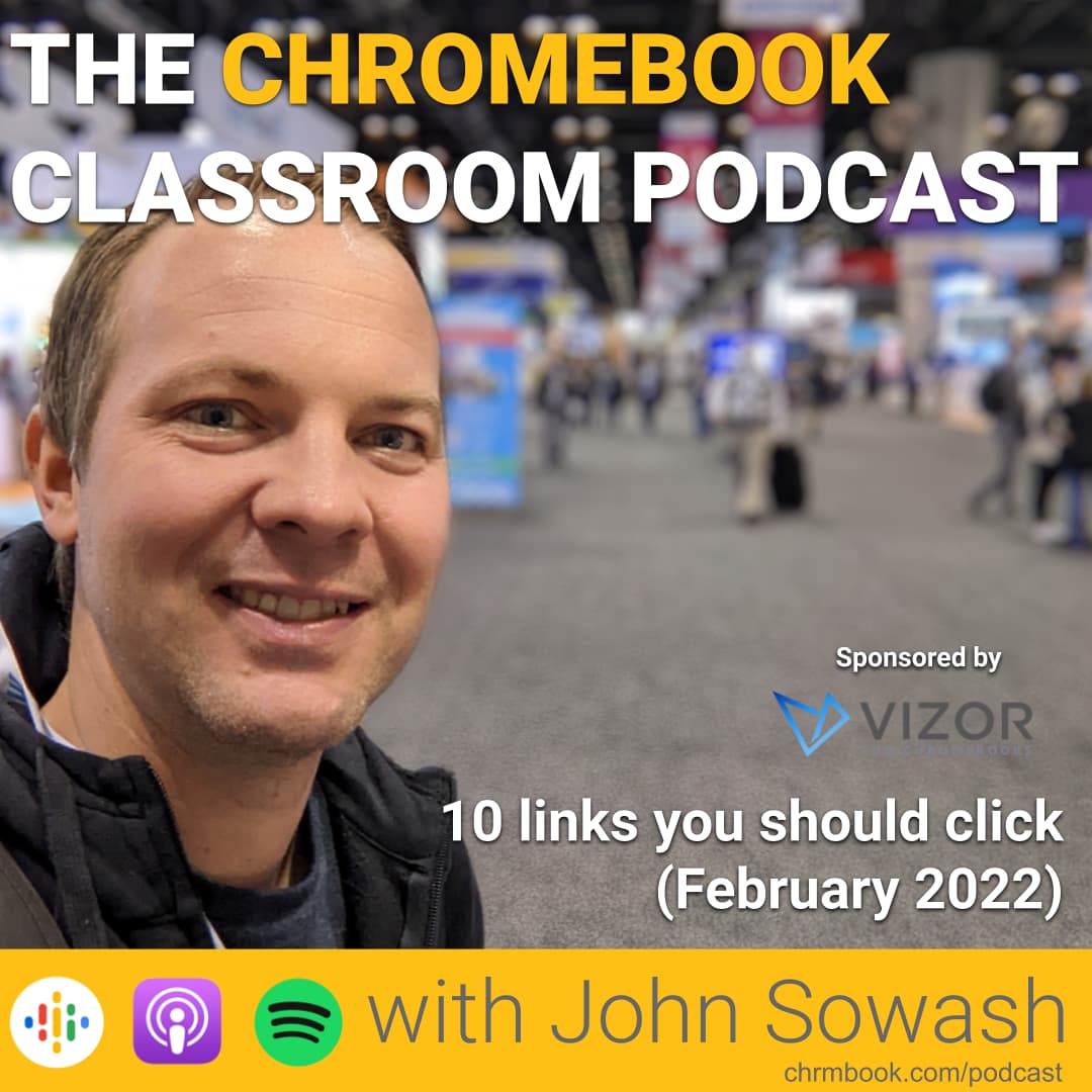 The Chromebook Classroom Podcast