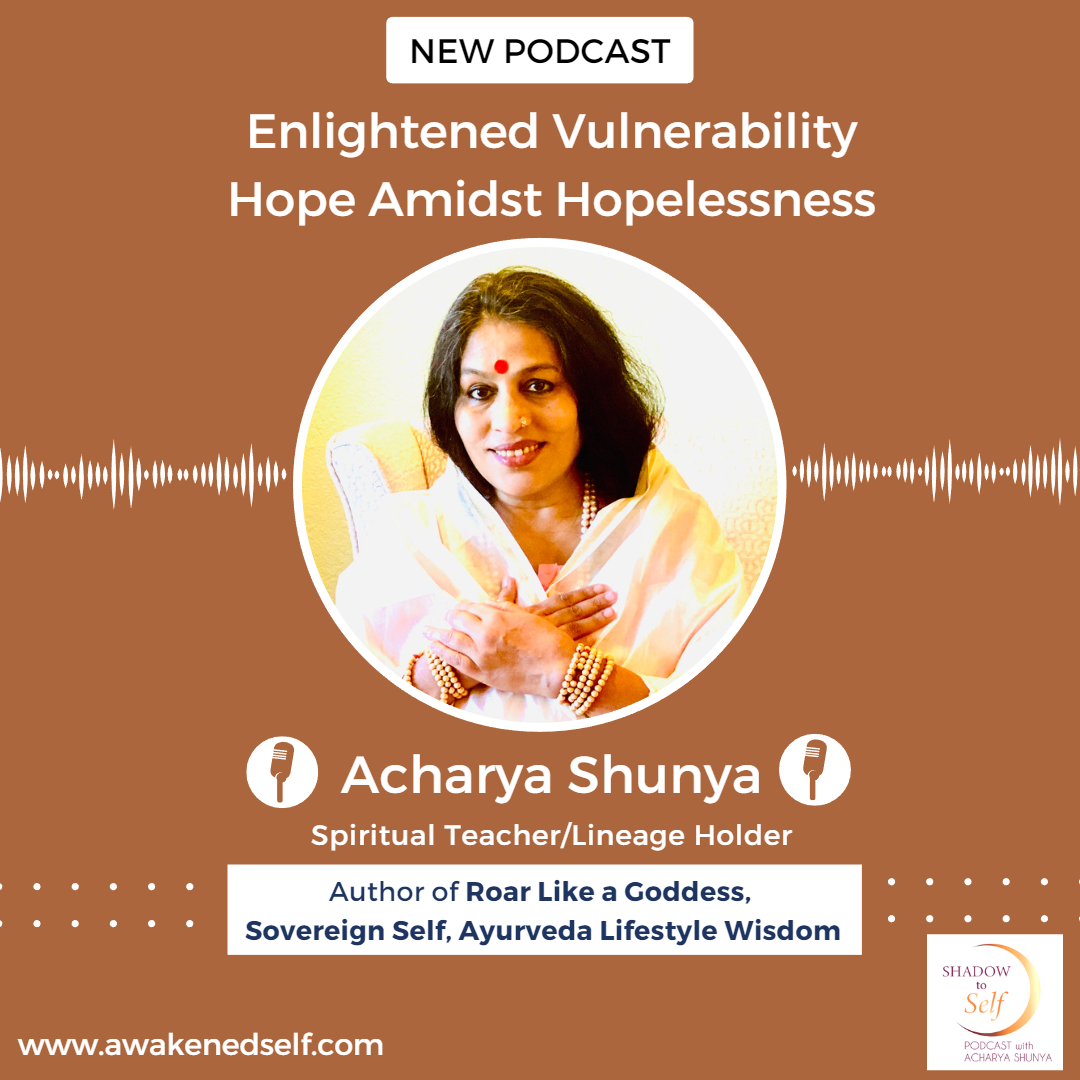 Shadow to Self with Acharya Shunya