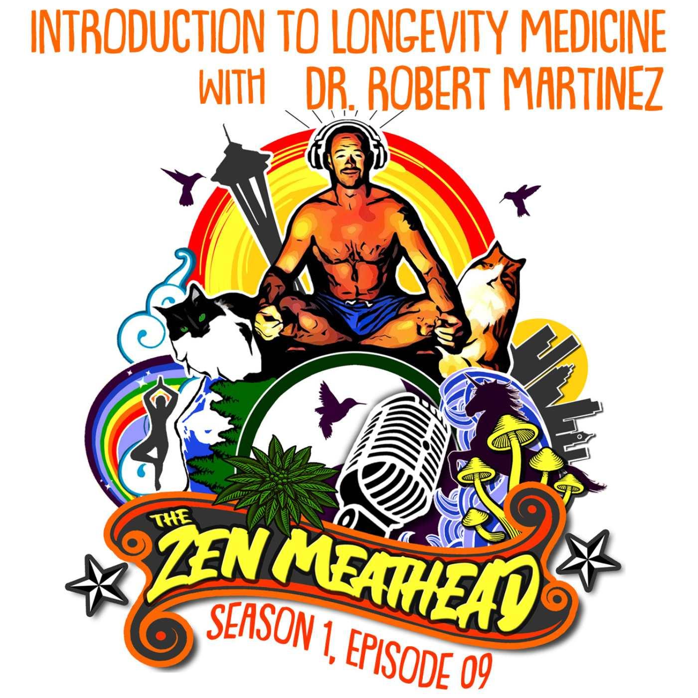 Introduction to Longevity Medicine with Dr. Robert Martinez