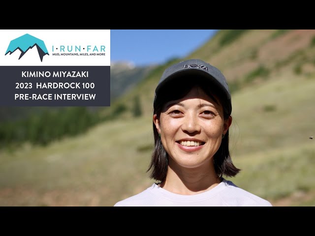 Kimino Miyazaki Pre-2023 Hardrock 100 Interview