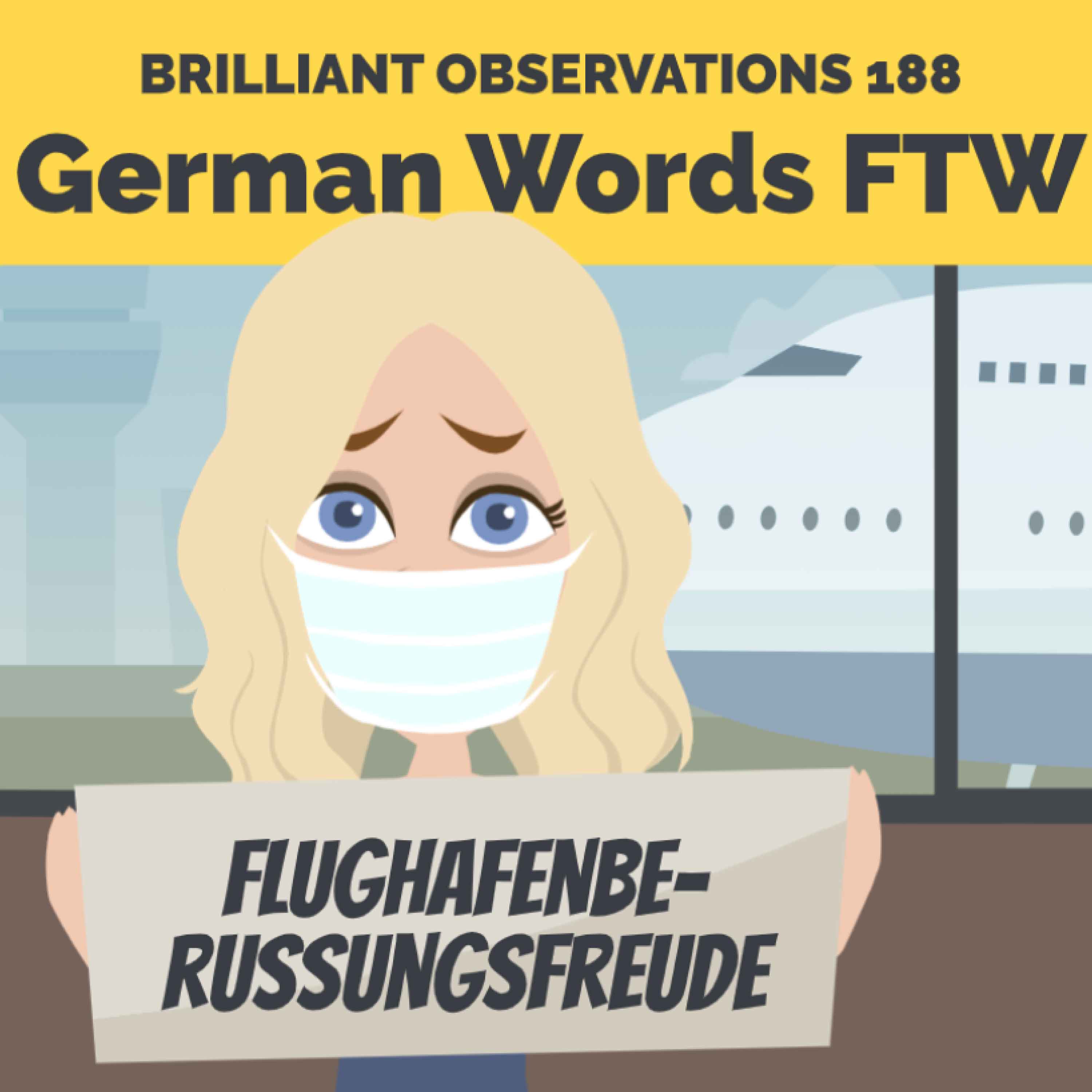 German Words FTW  |  Brilliant Observations 188