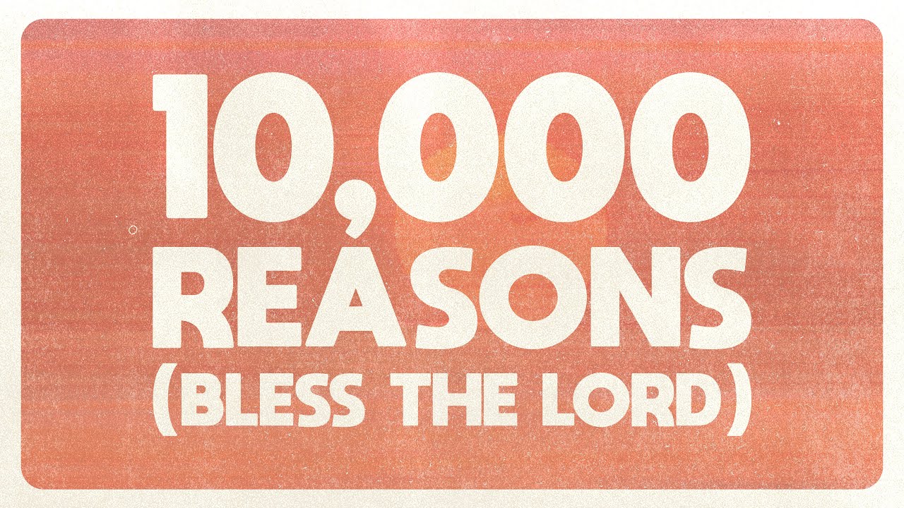 Special Music - Ten Thousand Reasons