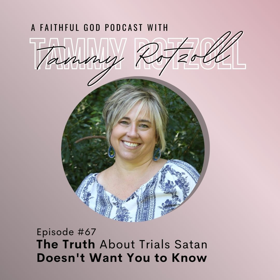 A Faithful God Podcast with Tammy Rotzoll